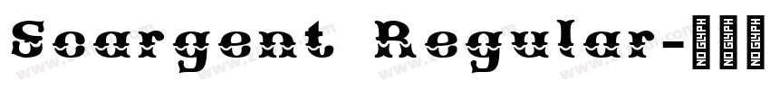Scargent Regular字体转换 Scargent Regular字体转换